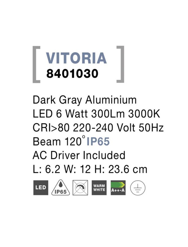 VITORIA Dark Gray Aluminium LED 6 Watt 300Lm 3000K 220-240 Volt L: 6.2 H: 23.6 cm IP65