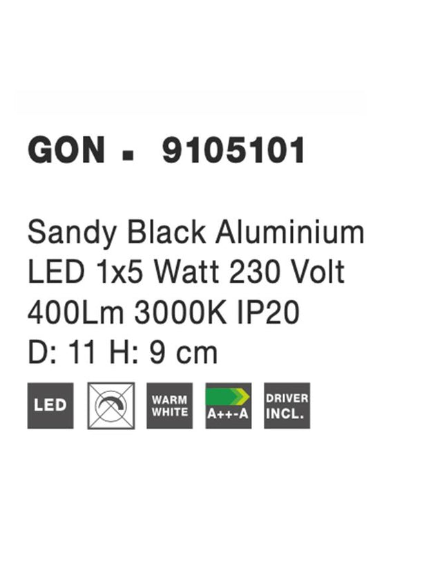 GON Sandy Black Aluminium
LED 5 Watt 230 Volt
400Lm 3000K IP20
D: 11 H: 9 cm Rotating & Adjustable