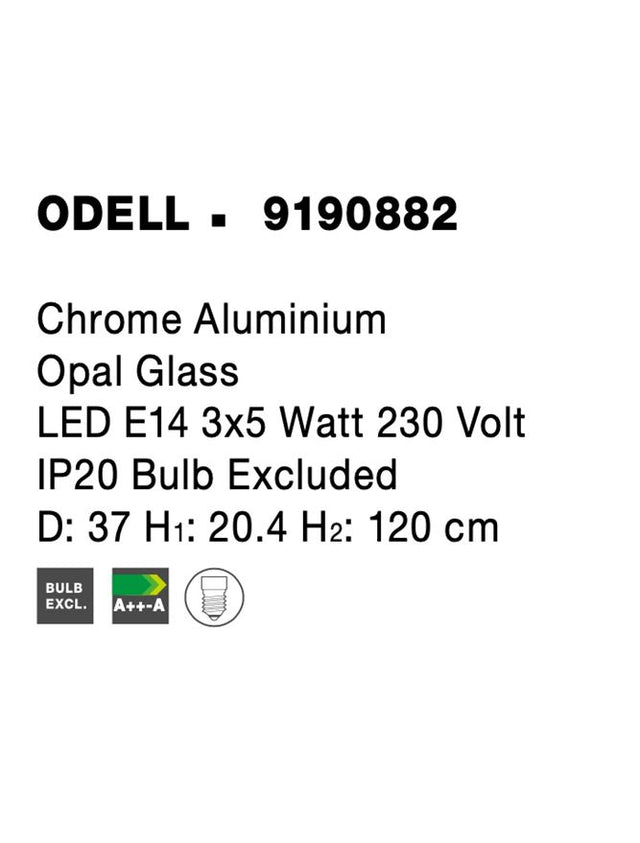ODELL Chrome Aluminium Opal Glass LED E14 3x5 Watt 230 Volt IP20 Bulb Excluded D: 37 H1: 20.4 H2: 120 cm