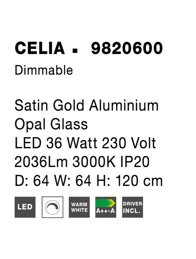 CELIA Dimmable Satin Gold Aluminium Opal Glass LED 36 Watt 230 Volt 2036Lm 3000K IP20 D: 64 W: 64 H: 120 cm