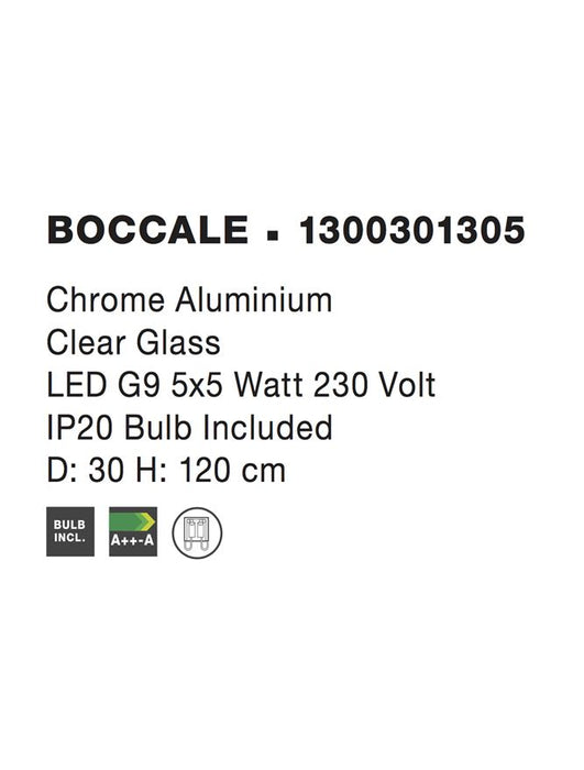BOCCALE Chrome Aluminium Clear Glass LED G9 5x5 Watt 230 Volt IP20 Bulb Included D: 30 H: 120 cm