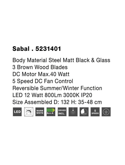 SABAL Fan Body Material Steel Matt Black&Glass 3ABS Wood Blades