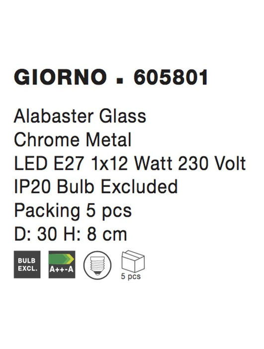 GIORNO Ceiling Light Alabaster Glass Chrome Metal LED E27 1x12W D:30 H:8cm
