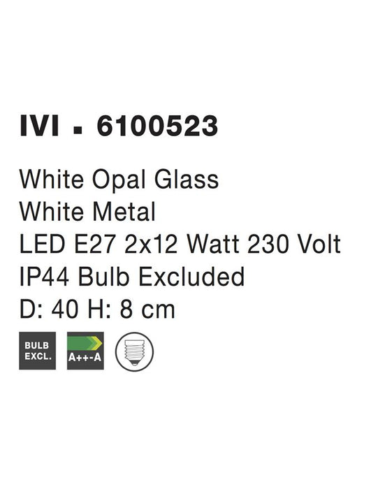 IVI Ceiling Light IP44 White Opal Glass LED E27 2x12W D:40 H:8cm