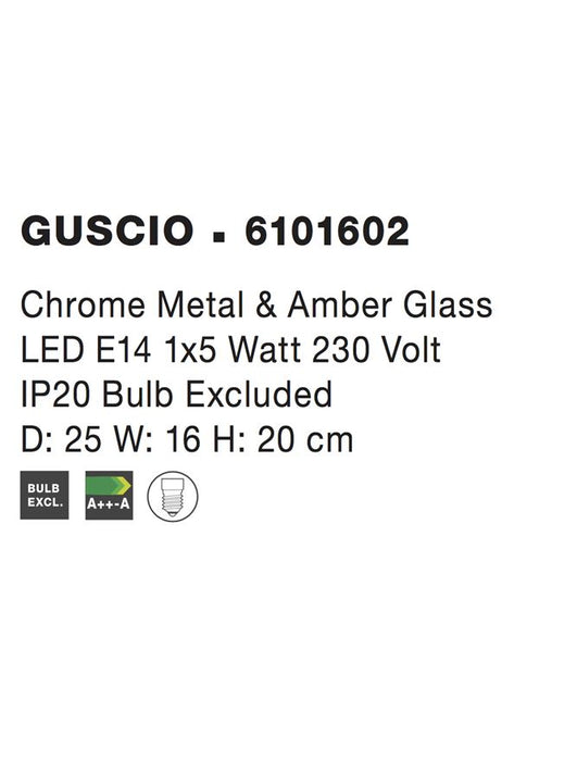 GUSCIO Chrome Metal & Amber Glass LED E14 1x5 Watt 230 Volt IP20 Bulb Excluded D: 25 W: 16 H: 20 cm