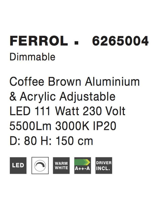 FERROL Coffee Brown Aluminium & Acrylic Adjustable LED 111 Watt 5500Lm 3000K IP20 D: 80 H: 150 cm