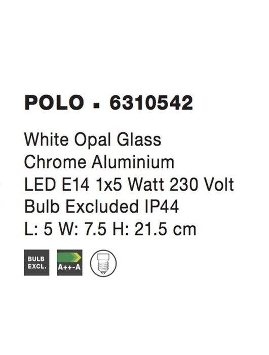 POLO White Opal Glass Chrome Aluminium LED E14 1x5W Bulb Excluded IP44 L: 5 W: 7.5 H: 21.5 cm