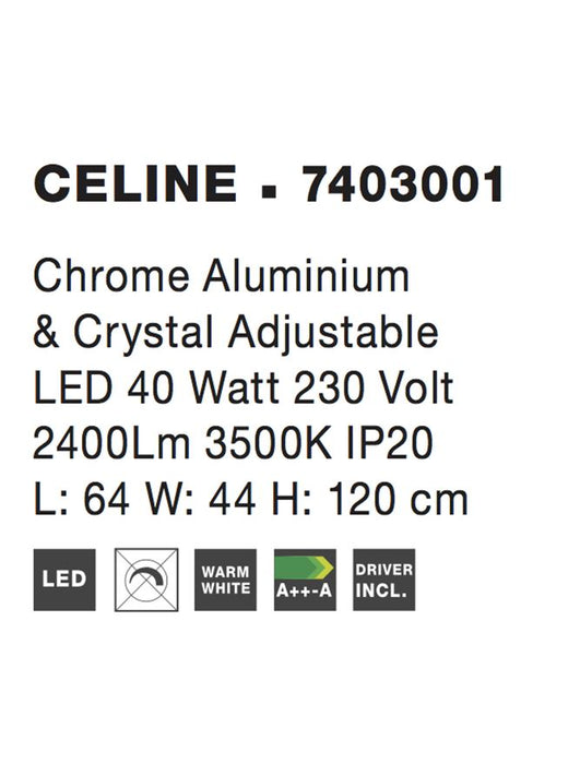 CELINE Chrome Aluminium & Crystal Adjustable LED 40 Watt 2400Lm 3000K IP20 L: 64 W: 44 H: 120 cm