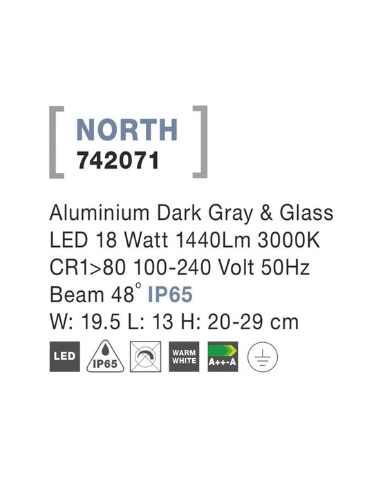 NORTH Dark Gray Alum. & Glass LED 18 Watt 1440Lm 3000K W: 19.5 L: 13 H: 20-29 cm IP65