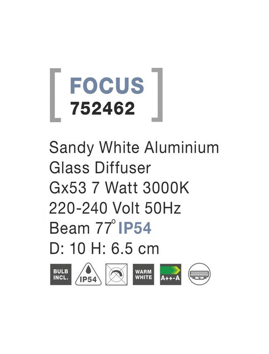 FOCUS Sandy White Aluminium Glass Diffuser Gx53 7 Watt 3000K D: 10 H: 6.5 cm IP54