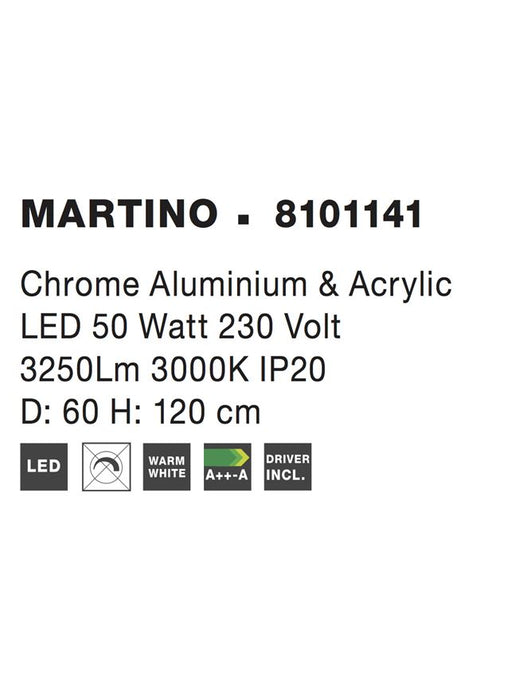 MARTINO Chrome Aluminium & Acrylic LED 50 Watt 230 Volt 3250Lm 3000K IP20 D: 60 H: 120 cm
