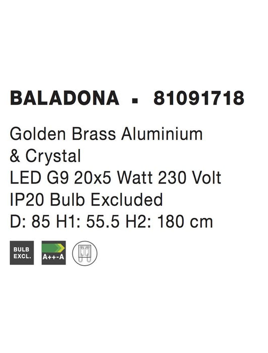 BALADONA Golden Brass Aluminium & Crystal LED G9 20x3.5W IP20 Bulb Excluded D: 85 H1: 55.5 H2: 180cm