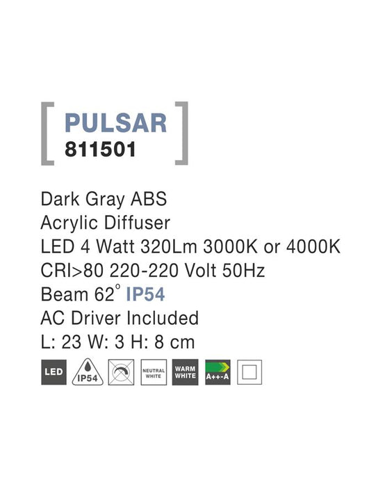 PULSAR Dark Gray ABS LED 4 Watt 320Lm 3000K/4000K L: 23 W: 3 H: 8 cm IP54