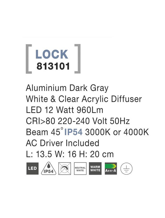LOCK Dark Gray Alum. White & Clear LED 12 Watt 960Lm 3000K/4000K L: 13.5 H: 20 cm IP54