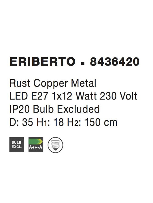 ERIBERTO Rust Copper Metal LED E27 1x12 Watt 230 Volt IP20 Bulb Excluded D: 35 H1: 18 H2: 150 cm