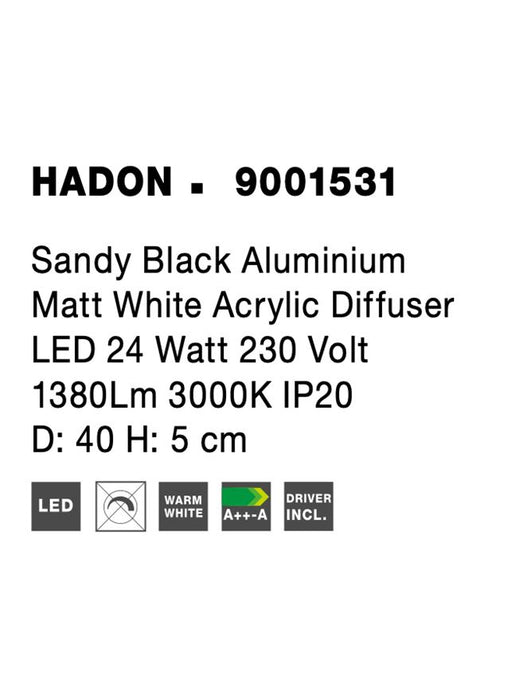 HADON Sandy Black Aluminium Matt White Acrylic Diffuser LED 24 Watt 230 Volt 1380Lm 3000K IP20 D: 40 H: 5 cm
