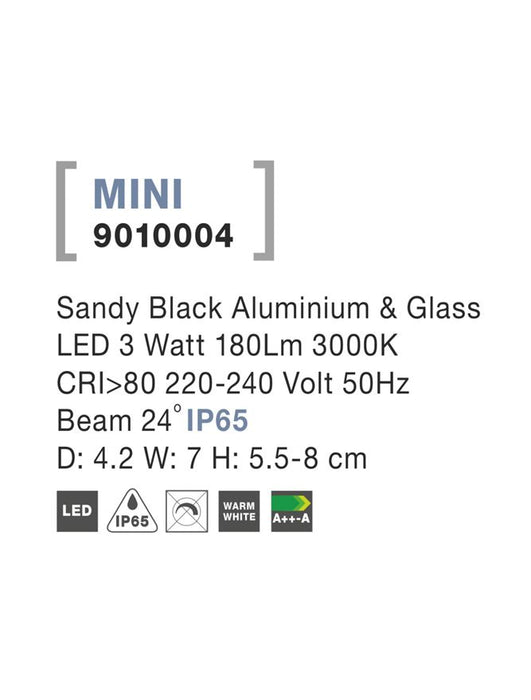 MINI Sandy Black Alum. & Glass LED 3 Watt 180Lm 3000K D: 4.2 W: 7 H: 5.5-8 cm IP65