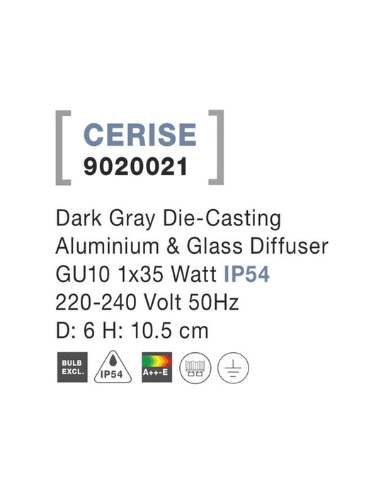 CERISE Dark Gray Aluminium & Glass Diffuser GU10 1x35 Watt D: 6 H: 10.5 cm IP54