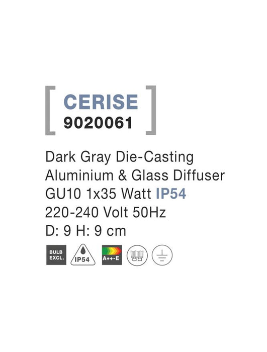 CERISE Dark Gray Aluminium & Glass Diffuser GU10 1x35 Watt D: 9 H: 9 cm IP54
