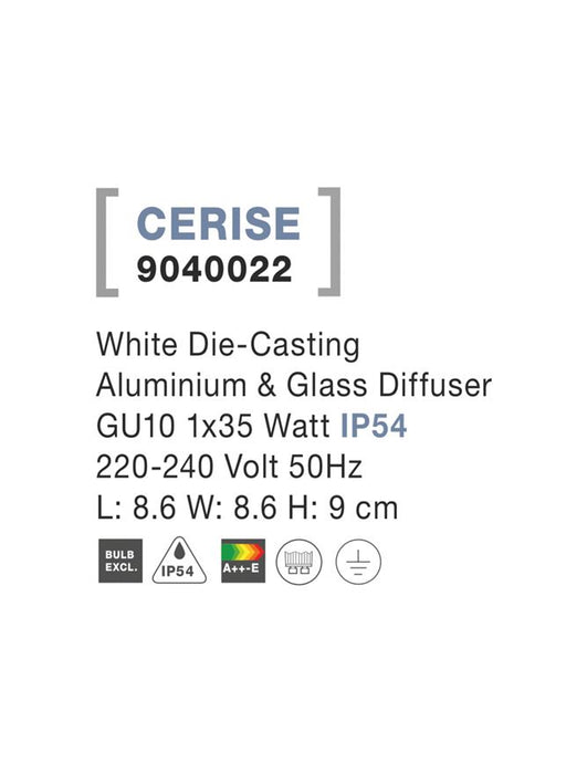 CERISE White Aluminium & Glass Diffuser GU10 1x35 Watt L: 8.6 W: 8.6 H: 9 cm IP54