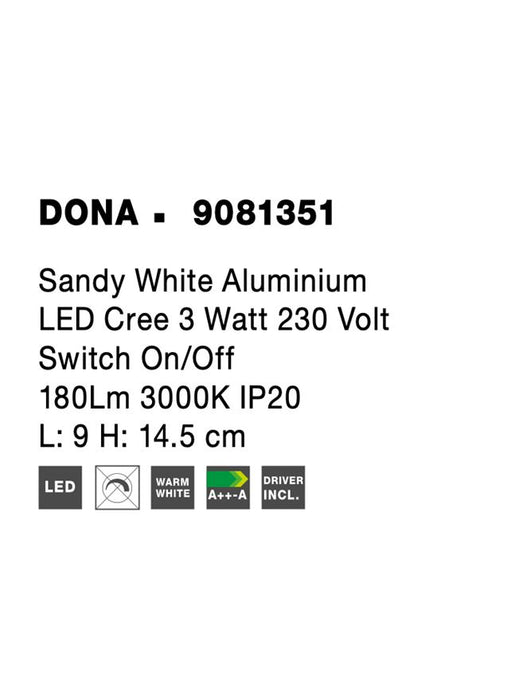 DONA Sandy White Aluminium LED Cree 3 Watt 230 Volt Switch On/Off 180Lm 3000K IP20 L: 14.5 W: 9 H: 6 cm