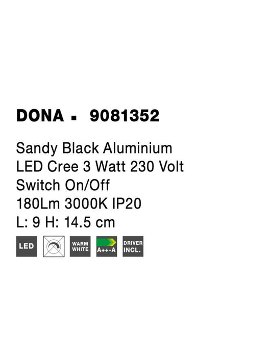 DONA Sandy Black Aluminium LED Cree 3 Watt 230 Volt Switch On/Off 180Lm 3000K IP20 L: 14.5 W: 9 H: 6 cm