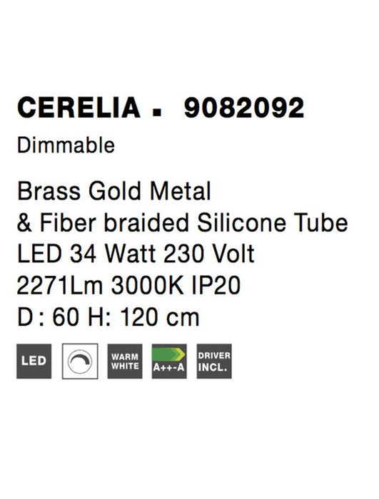 CERELIA Dimmable Brass Gold Metal & Fiber braided Silicone Tube LED 34 Watt 230 Volt 2271Lm 3000K IP20 D : 60 H: 120 cm