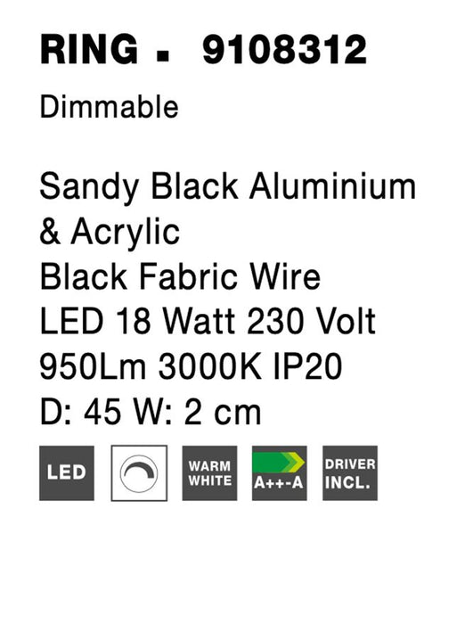 RING Sandy Black Aluminium & Acrylic Black Fabric Wire LED 18 Watt 230 Volt 950Lm 3000K IP20 D: 45 W: 2 cm