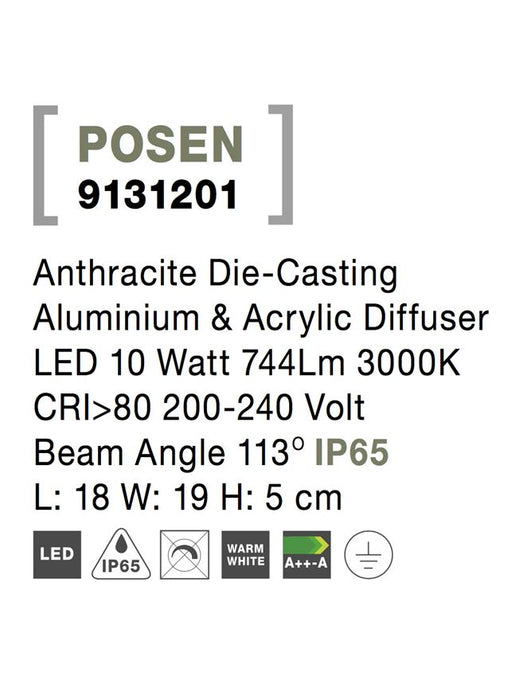 POSEN Anthracite Die-Casting Aluminium & Acrylic Diffuser LED 10 Watt 744Lm 3000K CRI>80 200-240 Volt Beam Angle 113° IP65 L: 18 W: 19 H: 5 cm