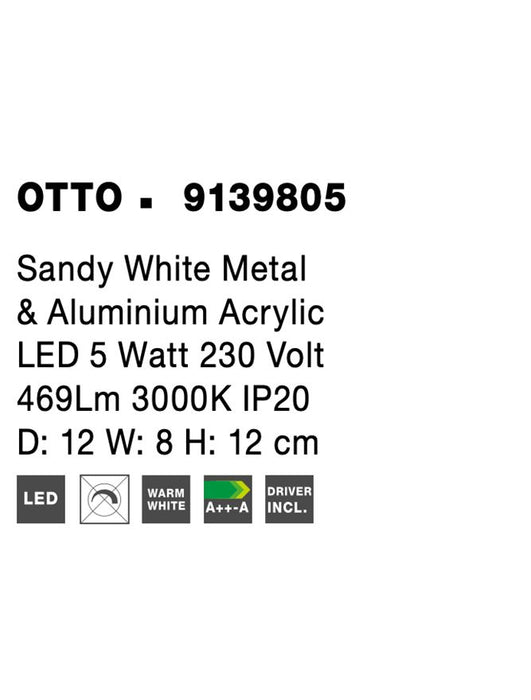OTTO Sandy White Metal & Aluminium Acrylic LED 5 Watt 220-240 Volt 469Lm 3000K IP20 D: 12 W: 8 H: 12 cm