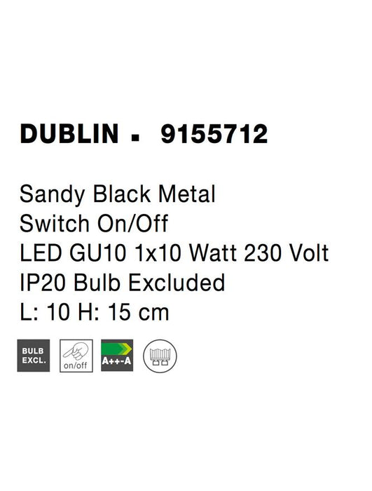 DUBLIN Sandy Black Metal Switch On/Off LED GU10 1x10 Watt 230 Volt IP20 Bulb Excluded L: 10 H: 15 cm