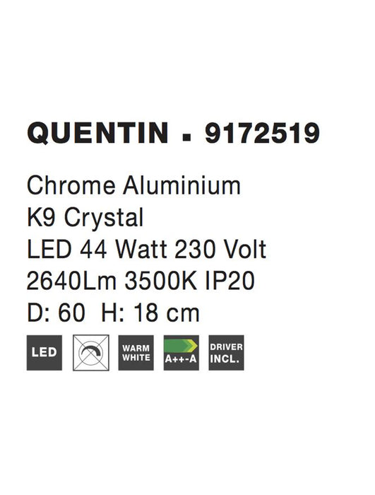 QUENTIN Chrome Aluminium & K9 Crystal LED 44 Watt 230 Volt 2640Lm 3500K IP20 D: 60 H: 18 cm