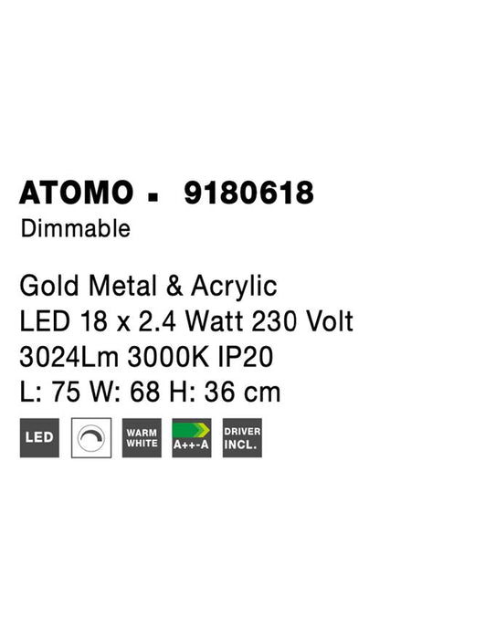 ATOMO Gold Metal & Acrylic LED 18 x 2.4 Watt 230 Volt 3024Lm 3000K IP2075 L: 75 W: 68 H: 36 cm