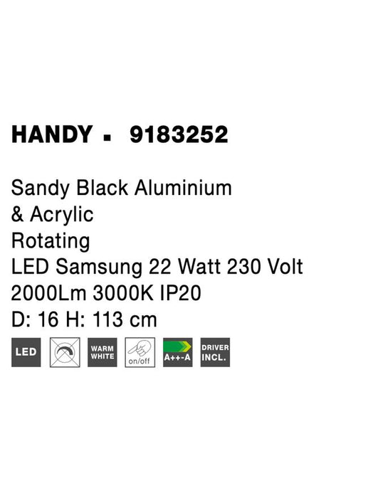 HANDY Sandy Black Aluminium & Acrylic Rotating LED Samsung 22 Watt 230 Volt 2000Lm 3000K IP20 D: 16 H: 113 cm