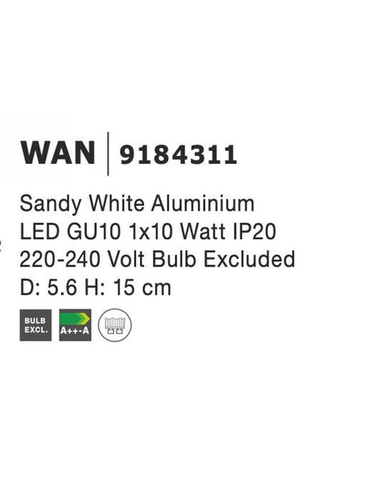 WAN Sandy White Aluminium LED GU10 1x10 Watt IP20 220-240 Volt Bulb Excluded D: 5.6 H: 15 cm