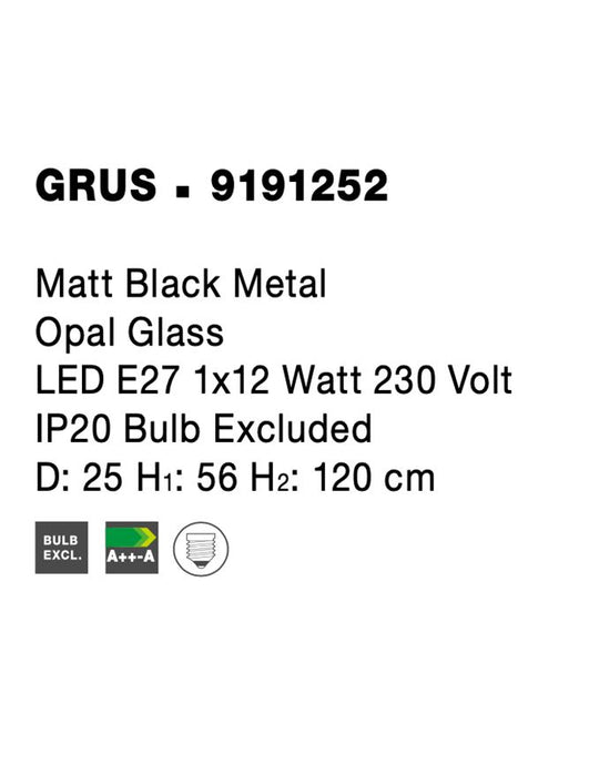 GRUS Matt Black Metal Opal Glass LED E27 1x12 Watt 230 Volt IP20 Bulb Excluded D: 25 H1: 56 H2: 120 cm