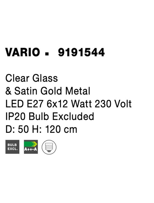 VARIO Clear Glass& Satin Gold Metal LED E27 6x12 Watt 230 Volt IP20 Bulb Excluded D: 50 H: 120 cm