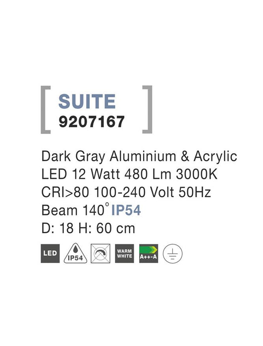 SUITE Dark Gray Aluminium & Acrylic LED 12 Watt 480 Lm 3000K D: 18 H: 60 cm IP54