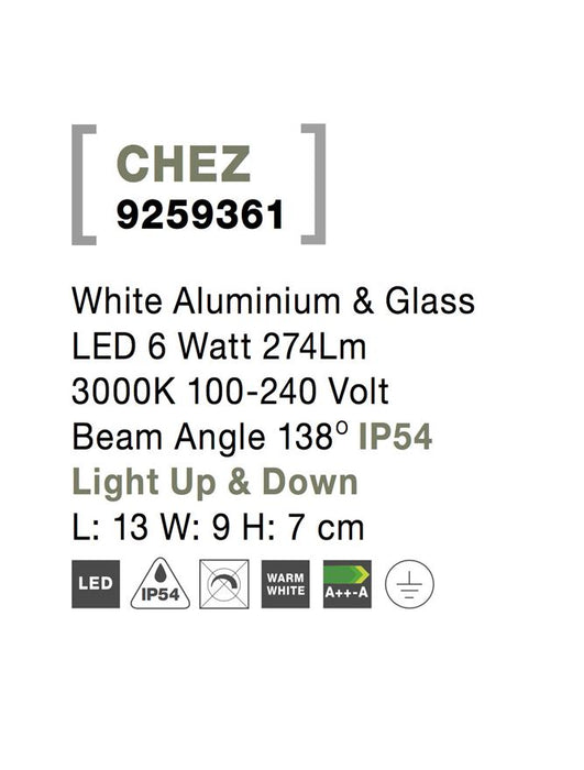 CHEZ White Aluminium & Glass LED 6 Watt 274Lm 3000K 100-240 Volt Beam Angle 138° IP54
Light Up & Down L: 13 W: 9 H: 7 cm