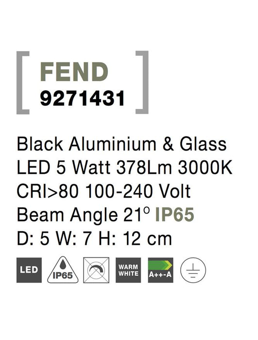 FEND Black Aluminium & Glass LED 5 Watt 378Lm 3000K CRI>80 100-240 Volt Beam Angle 21° IP65
D: 5 W: 7 H: 12 cm