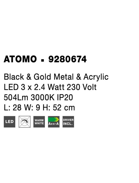 ATOMO Black & Gold Metal & Acrylic LED 3 x 2.4 Watt 230 Volt 504Lm 3000K IP20 L: 28 W: 9 H: 52 cm