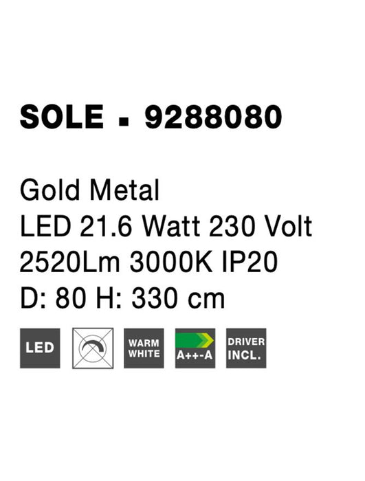 SOLE Gold Metal LED 21.6 Watt 230 Volt 2520Lm 3000K IP20 D: 80 H: 330 cm