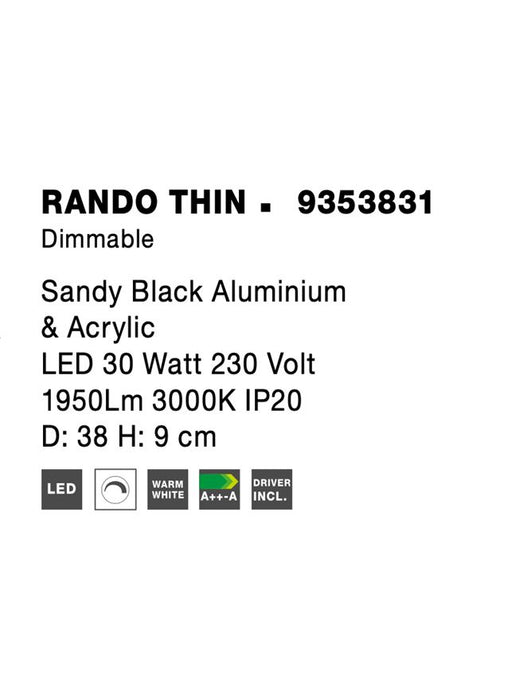 RANDO THIN Sandy Black Aluminium & Acrylic LED 30 Watt 230 Volt 1950Lm 3000K IP20 D: 38 H: 9 cm