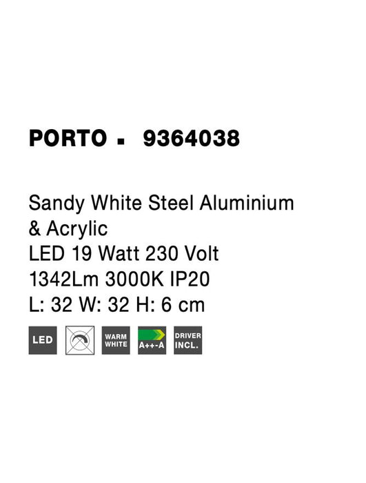 PORTO Sandy White Steel Aluminium & Acrylic LED 19 Watt 230 Volt 1342Lm 3000K IP20 L: 32 W: 32 H: 6 cm