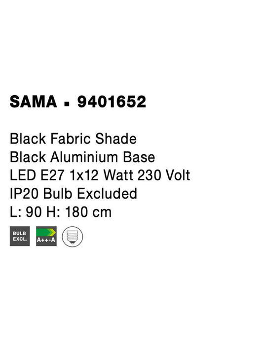 SAMA Black Fabric Shade Black Aluminium Base LED E27 1x12 Watt 230 Volt IP20 Bulb Excluded L: 90 H: 180 cm