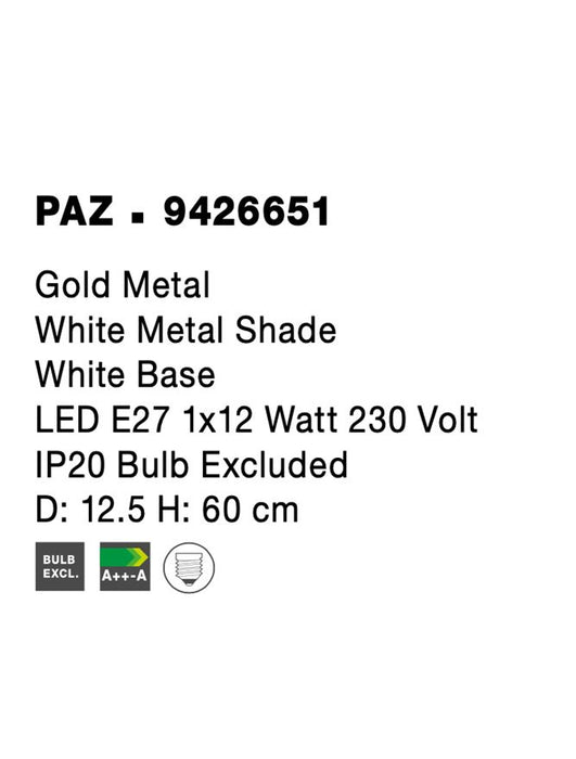 PAZ Gold MetalWhite Metal Shade White Base LED E27 1x12 Watt 230 Volt IP20 Bulb Excluded D: 12.5 H: 60 cm