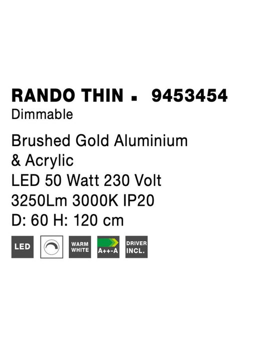 RANDO THIN Brushed Gold Aluminium & Acrylic LED 50 Watt 230 Volt 3250Lm 3000K IP20 D: 60 H: 120 cm