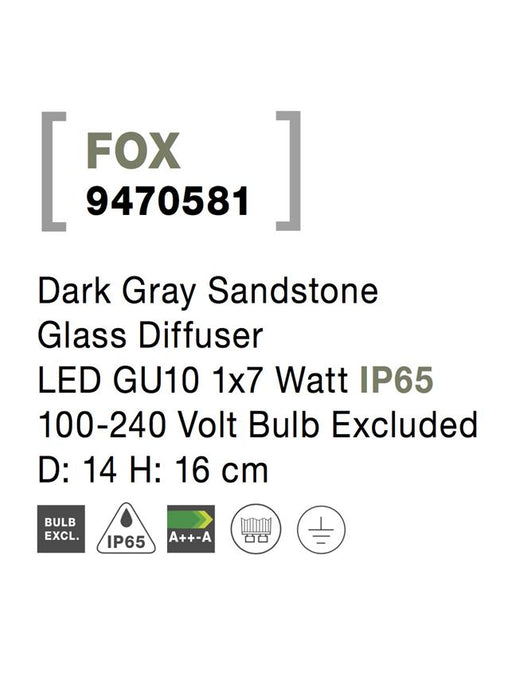 FOX Dark Gray Sandstone Glass Diffuser LED GU10 1x7 Watt IP65 100-240 Volt Bulb Excluded
D: 14 H: 16 cm