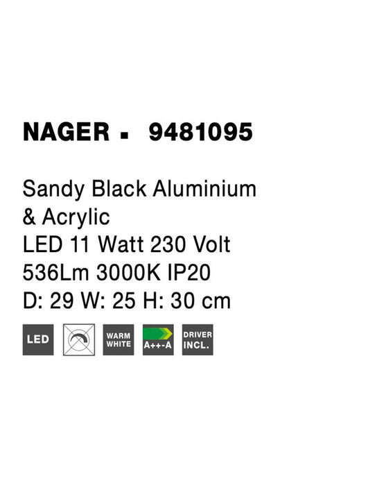 NAGER Sandy Black Aluminium & Acrylic LED 11 Watt 230 Volt 536Lm 3000K IP20 D: 29 W: 25 H: 30 cm