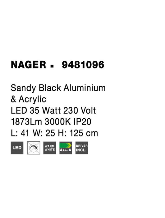 NAGER Sandy Black Aluminium & Acrylic LED 35 Watt 230 Volt 1873Lm 3000K IP20 L: 41 W: 25 H: 125 cm